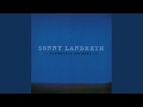 download lagu mp3 mp4 Sonny Landreth Elemental Journey, download lagu Sonny Landreth Elemental Journey gratis, unduh video klip Sonny Landreth Elemental Journey
