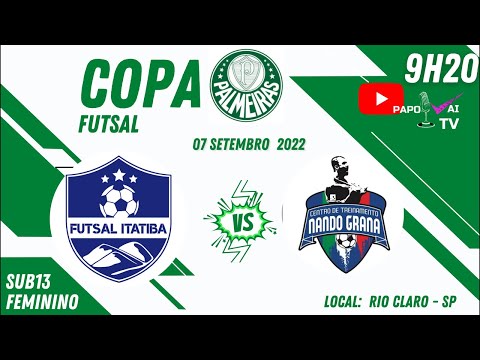 FUTSAL ITATIBA X CT NANDO GRANA COPA PALMEIRAS FUTSAL SUB13