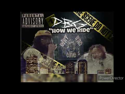 DBG × HOW WE RIDE