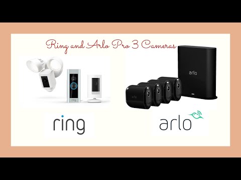 Ring and Arlo Cameras