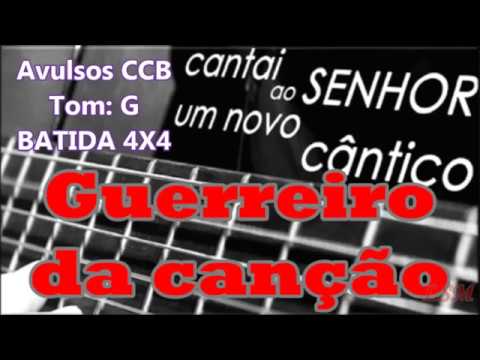Guerreiro Da Canção - Hinos Avulsos Ccb