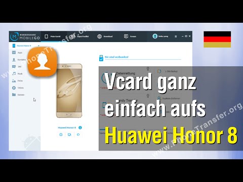 Wie Sie Vcard (.vcf) ganz einfach aufs Huawei Honor 8 importieren
