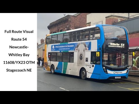 FULL ROUTE VISUAL | Stagecoach NE | Route 54 | Newcastle - Whitley Bay | 11608/YX23 OTM
