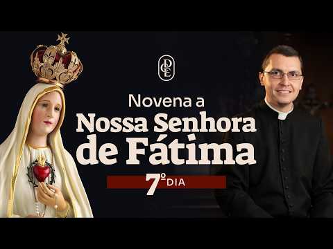 NOVENA A NOSSA SENHORA DE FÁTIMA
