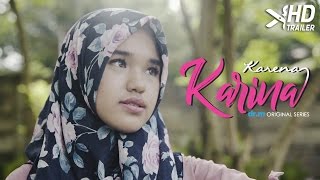 KARENA KARINA - Official Trailer (Nada)