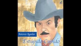 Mi Último Amor Antonio Aguilar
