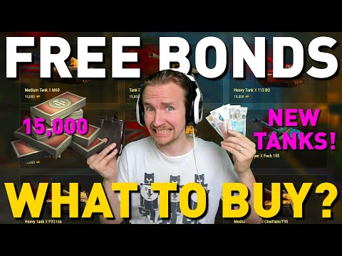 What to buy for BONDS in WoT 2.0!