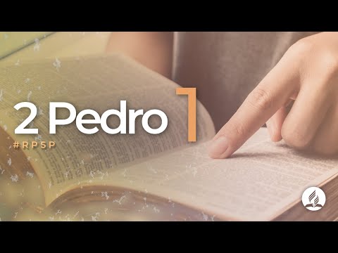 2 Pedro 1 - Reavivados Por Sua Palavra | #RPSP