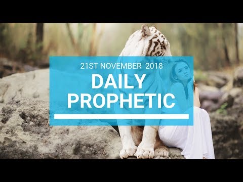 Daily Prophetic 21st November 2018