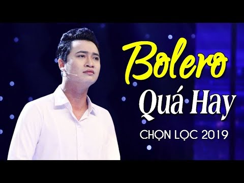 Bolero Nhạc Vàng Xưa Dễ Nghe Dễ Ngủ - LK Nhạc Vàng Bolero Hay Chọn Lọc Hoàng Việt Trang 2019