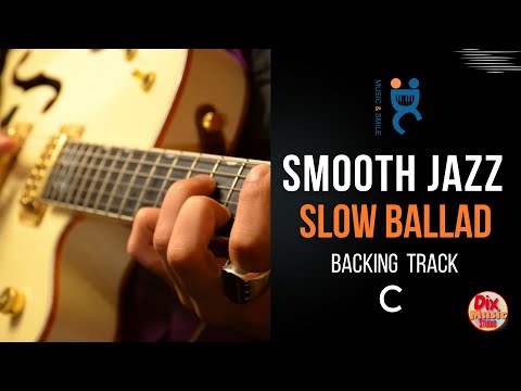 Backing track -  Smooth jazz Slow ballad in C (60 bpm)
