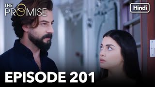 The Promise Episode 201 (Hindi Dubbed)