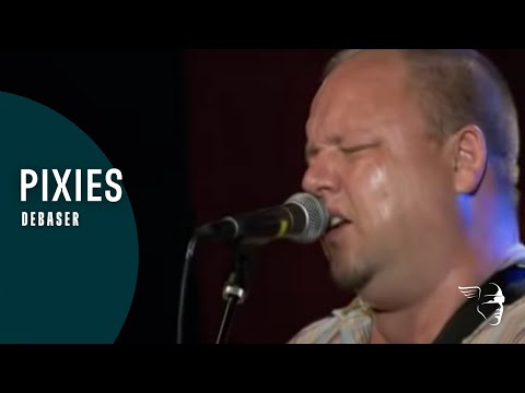 Pixies - Debaser (From 