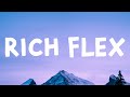 Drake - Rich Flex (Lyrics) Feat. 21 savage