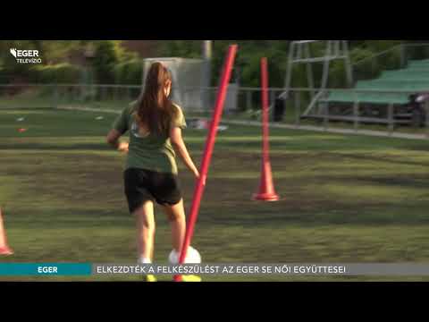 Elkezdték a felkészülést az Eger SE női együttesei - 2018.08.17.