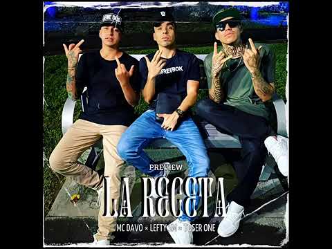 MC Davo ft lefty sm x Toser One _ La Receta (No oficial)