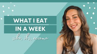 What I Eat in A Week / Healing Eczema from Hydrogen Sulfide SIBO