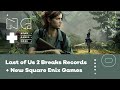 Last of Us 2 Breaks Records + New Square Enix Games - IGN News Live - 06/26/2020