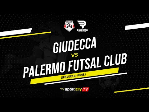 Giudecca - Palermo Futsal Club LIVE | Serie C1 Sicilia | Diretta Futsal