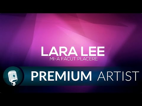 Lara Lee - Mi-a facut placere