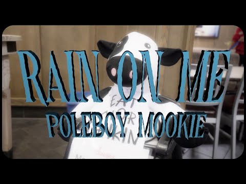 Poleboy Mookie - Rain On Me (Official Music Video) S&E by @Babypicassofilms