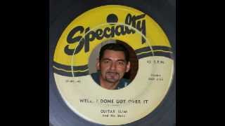 Guitar Slim & His Band - Well, I Done Got Over It - Specialty 482