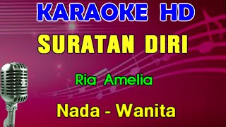 Download lagu SURATAN DIRI - Ria Amelia | KARAOKE Nada wanita mp3 Download lagu SURATAN DIRI - Ria Amelia | KARAOKE Nada wanita mp3