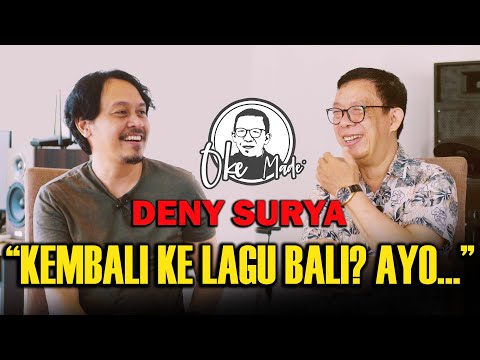 OKE MADE – Deny Surya: I'm Not a Lone Fighter, I Need Friends