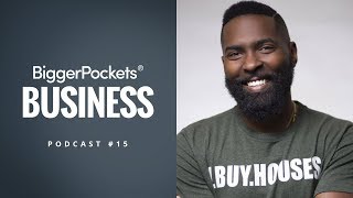How to Build a $100K/Month Real Estate Wholesaling Business with Max Maxwell | BP Business 15