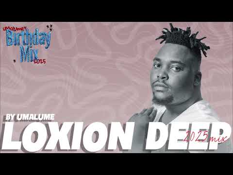 LOXION DEEP 2025 MIX | PRIVATE SCHOOL PIANO | SOULFUL AMAPIANO