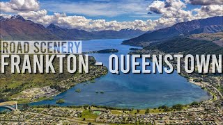 Frankton to Queenstown [Road Scenery] New Zealand