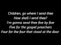 Children Go Where I Send Thee with Lyrics