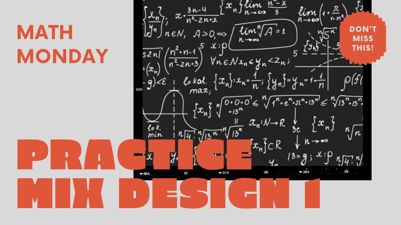 Practice Concrete Mix Design Book: PMXDB Mix 1 - Math Monday - Vlog 558