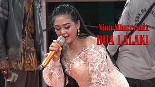 Download lagu Nina Mincreunx || Dua Lalaki || Kamesswara Music || Majalaya - Kab. Karawang mp3
