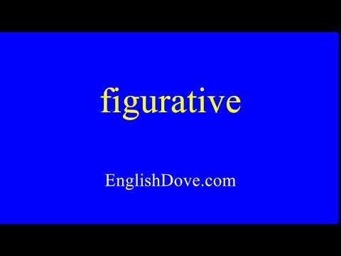 How to pronounce figurative in American English.