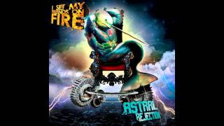 I Set My Friends on Fire - Excite Dyke (Album Version) NEW!