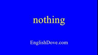 How to pronounce nothing in American English