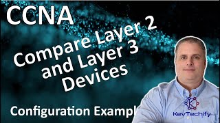 Download the video "Compare Layer 2 and Layer 3 Devices Example - Network Mgmt - Lab 11.5.1 - CCNA - KevTechify | vid 87"