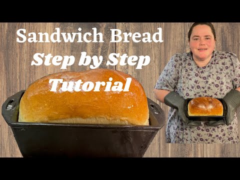 How to make Sandwich Bread (2022)