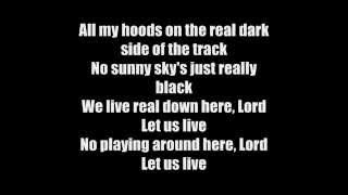 Let Us Live- The Game (Lyrics)