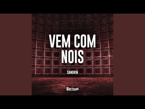 Vem Com Nois