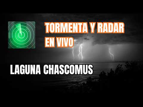 LLUVIA EN VIVO en la Laguna de Chascomús | Noche de Tormenta y Radar Meteorológico en Tiempo Real