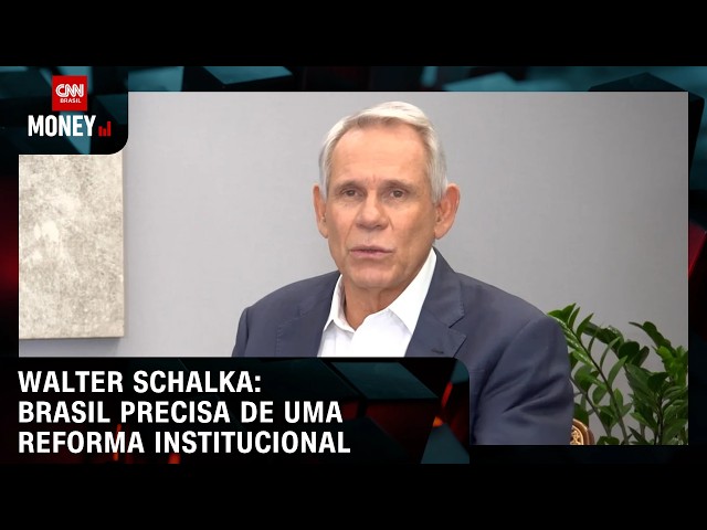 Brasil precisa de uma reforma institucional, diz Walter Schalka | MONEY NEWS