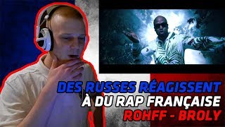 RUSSIANS REACT TO FRENCH RAP | Rohff - BROLY | REACTION TO FRENCH RAP