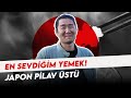 En Sevdiğim Yemek Japonya Nın Pilav üstü