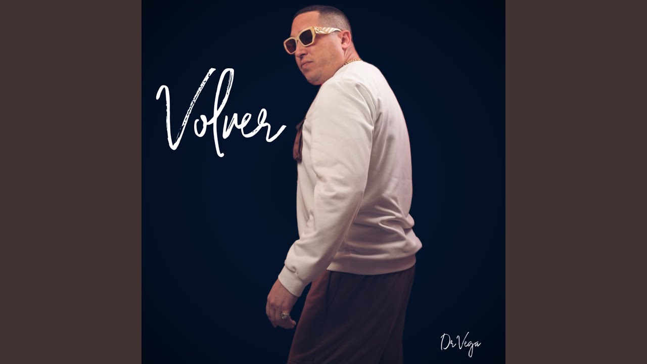 Dr Vega te enamora con su nuevo tema titulado Volver