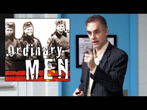 How Ordinary Men Became Nazi Killers - Prof. Jordan Peterson