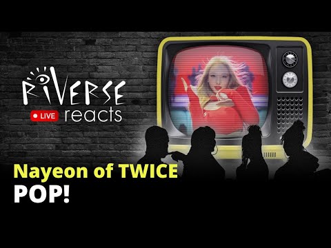 RiVerse Pre-Season Reaction: POP! by Nayeon of TWICE (Livestream Highlights)