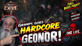 GRAMPS GOES HARDCORE! Full GEONOR Boss Fight — Do We Survive?! | POE2
