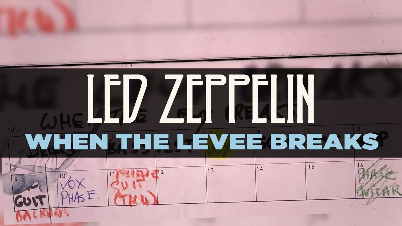 Led Zeppelin - When The Levee Breaks (Official Audio) - YouTube